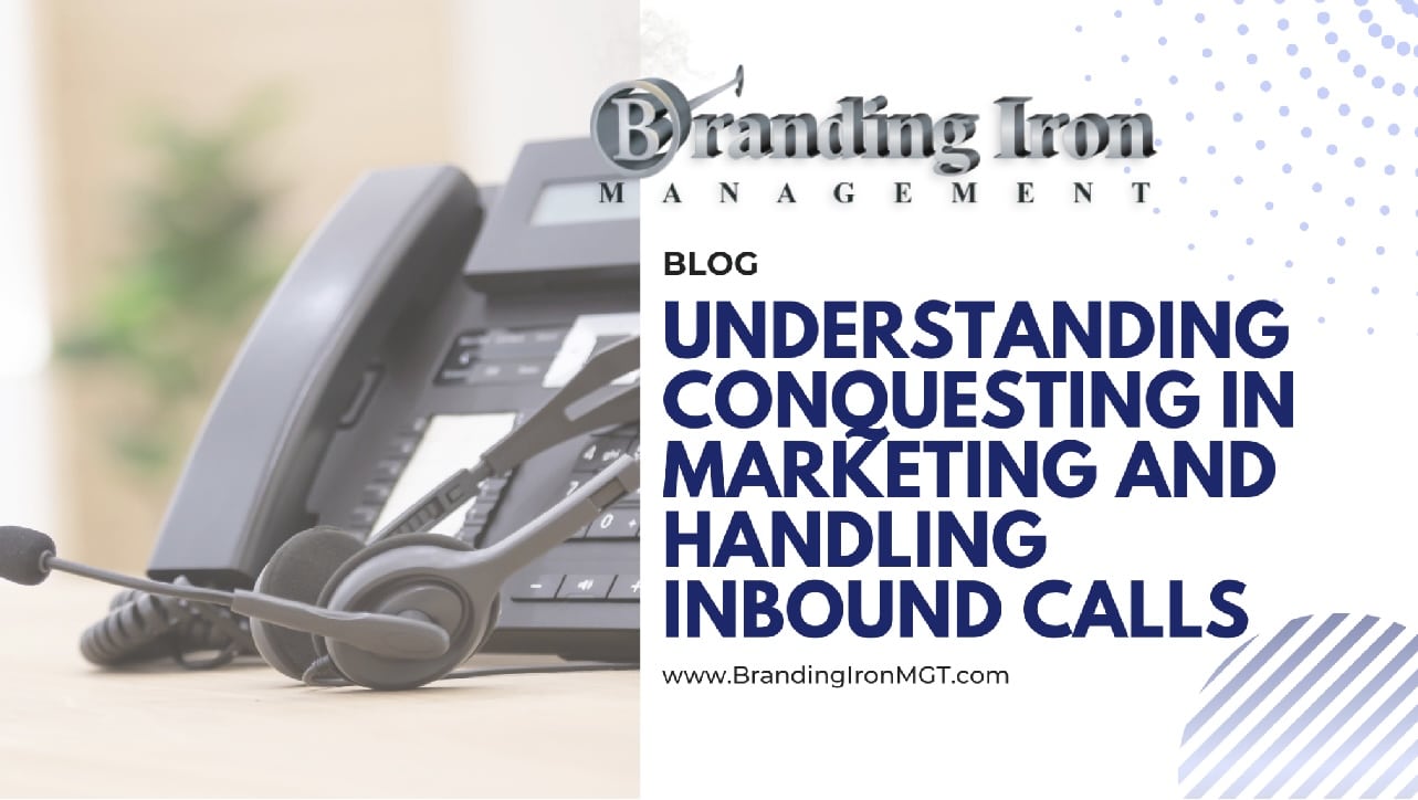 Understanding Conquesting in Marketing and Handling Inbound Calls